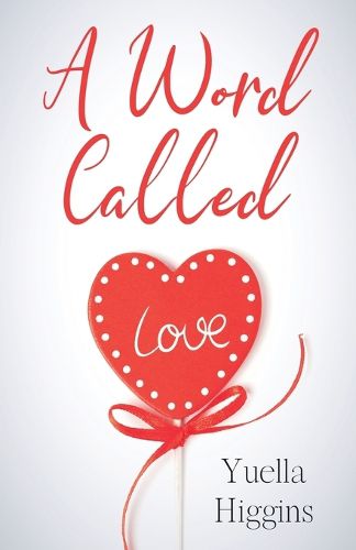 Cover image for A Word Called Love