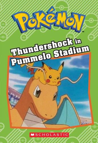 Thundershock in Pummelo Stadium (Pokemon: Chapter Book)