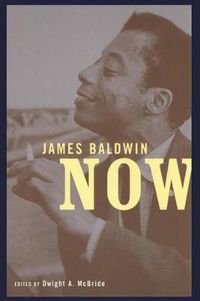 Cover image for James Baldwin Now