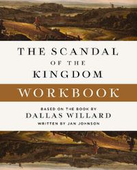 Cover image for The Scandal of the Kingdom Workbook