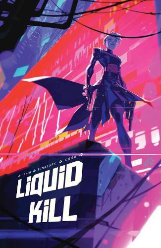 Cover image for Liquid Kill: Volume 1