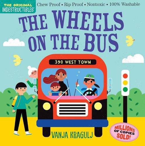 Cover image for Indestructibles: The Wheels on the Bus