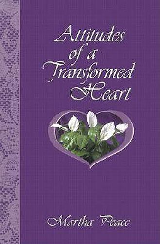 Cover image for Attitudes of a Transformed Heart