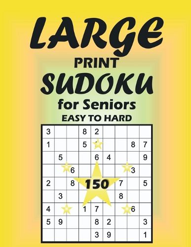 Cover image for Large Print Sudoku for Seniors Easy to Hard