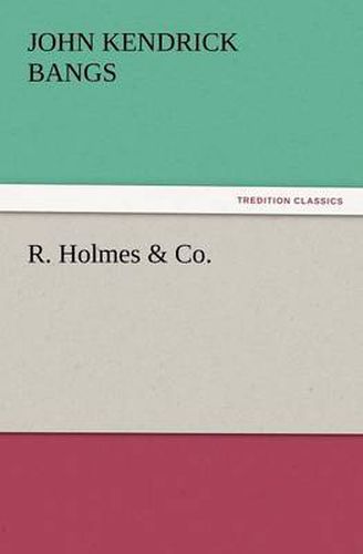 Cover image for R. Holmes & Co.