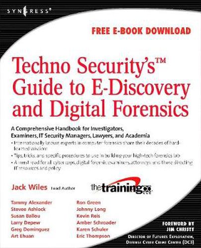 Cover image for TechnoSecurity's Guide to E-Discovery and Digital Forensics: A Comprehensive Handbook