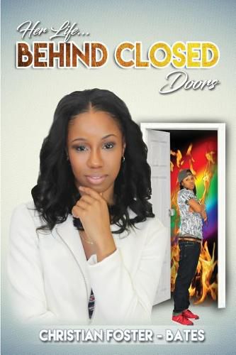 Cover image for Her Life...Behind Closed Doors