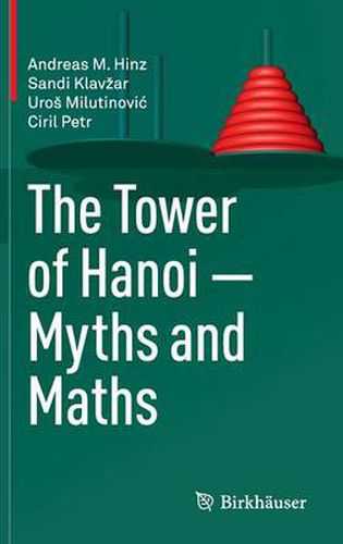 Cover image for The Tower of Hanoi - Myths and Maths