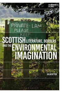 Cover image for Scottish Literature, Borders and the Environmental Imagination