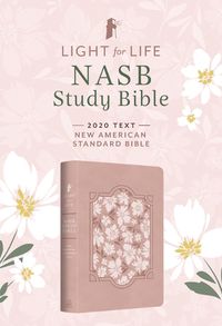 Cover image for LIGHT FOR LIFE NASB STUDY BLUSH BOUQUET