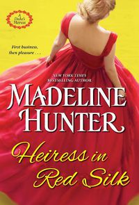 Cover image for Heiress in Red Silk: An Entertaining Enemies to Lovers Regency Romance Novel