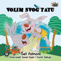 Cover image for I Love My Dad: Serbian Edition