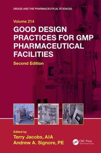 Cover image for Good Design Practices for GMP Pharmaceutical Facilities