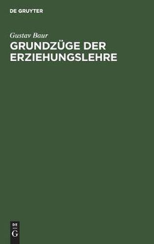 Cover image for Grundzuge Der Erziehungslehre