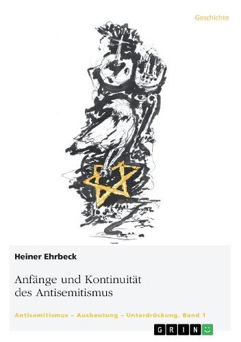 Cover image for Anfaenge und Kontinuitaet des Antisemitismus