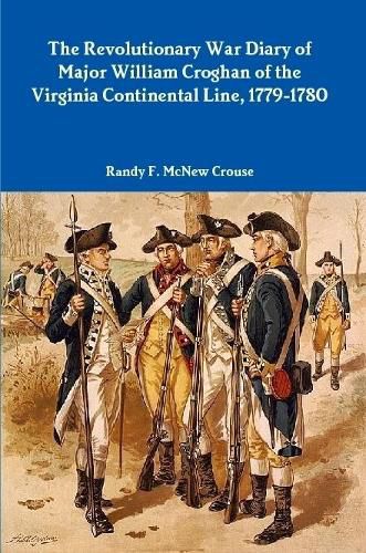 Cover image for The Revolutionary War Diary of Major William Croghan