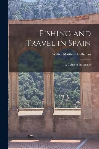 Cover image for Fishing and Travel in Spain