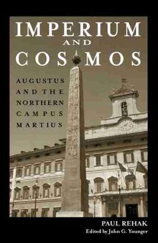 Cover image for Imperium and Cosmos: Augustus and the Northern Campus Martius
