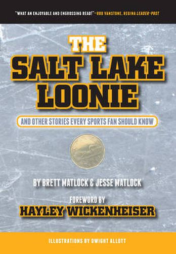 Cover image for The Salt Lake Loonie: & Other Stories Every Fan Should Know