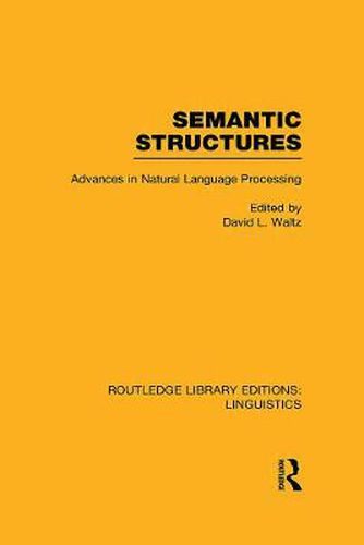 Cover image for Semantic Structures (RLE Linguistics B: Grammar): Advances in Natural Language Processing