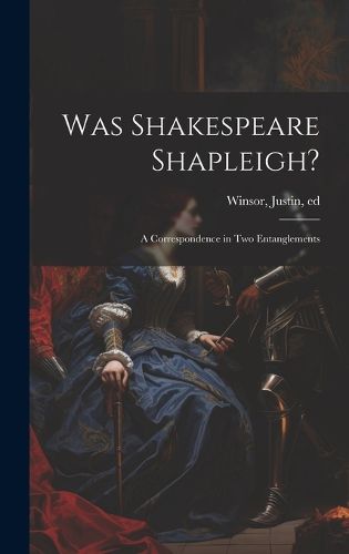 Cover image for Was Shakespeare Shapleigh?