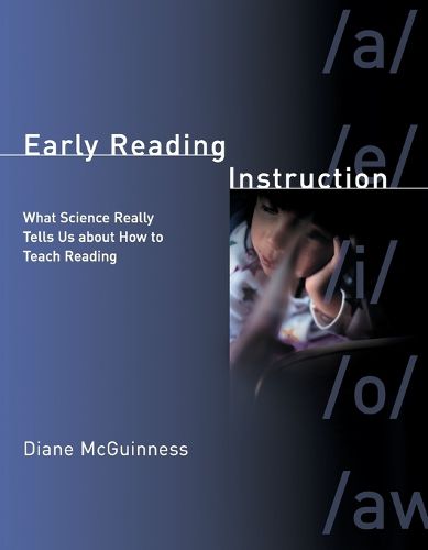 Cover image for Early Reading Instruction: What Science Really Tells Us About How to Teach Reading