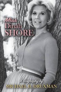 Cover image for Miss Dinah Shore: A Biography