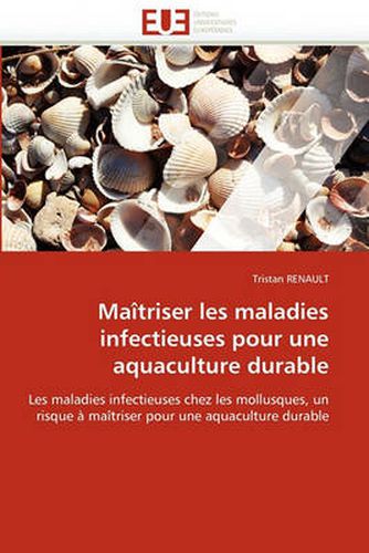 Cover image for Matriser Les Maladies Infectieuses Pour Une Aquaculture Durable