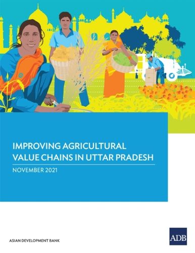 Cover image for Improving Agricultural Value Chains in Uttar Pradesh