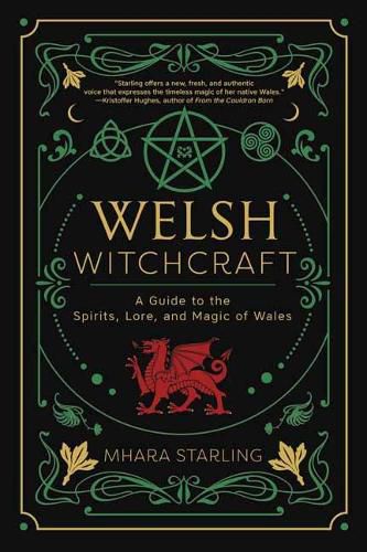 Cover image for Welsh Witchcraft: A Guide to the Spirits, Lore, and Magic of Wales