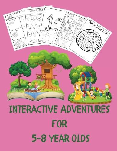 Interactive Adventures for 5-8 Year Olds