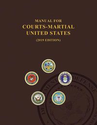 Cover image for Manual for Courts-Martial, United States 2019 edition