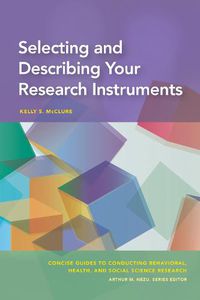 Cover image for Selecting and Describing Your Research Instruments