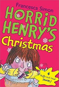 Cover image for Horrid Henry's Christmas