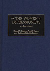 Cover image for The Women Impressionists: A Sourcebook