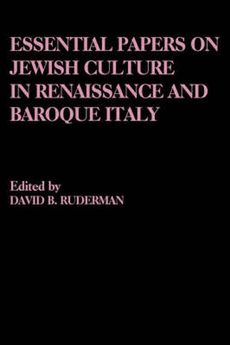 Cover image for Essential Papers on Jewish Culture in Renaissance and Baroque Italy