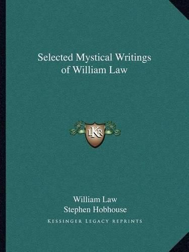 Cover image for Selected Mystical Writings of William Law