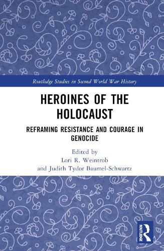 Heroines of the Holocaust