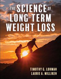 Cover image for The Science of Long-Term Weight Loss