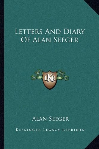 Letters and Diary of Alan Seeger