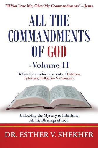 Cover image for All the Commandments of God-Volume Ii: Unlocking the Mystery to Inheriting All the Blessings of God