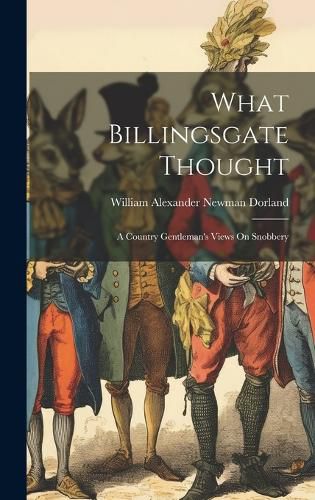 Cover image for What Billingsgate Thought