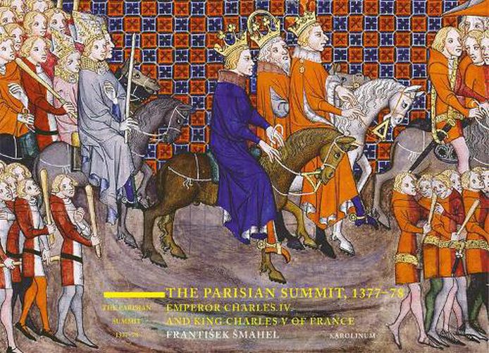 The Parisian Summit, 1377-78