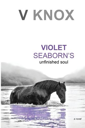 Violet Seaborn's Unfinished Soul