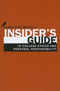 Cover image for Insider's Guide to College Ethics and Personal Responsibility