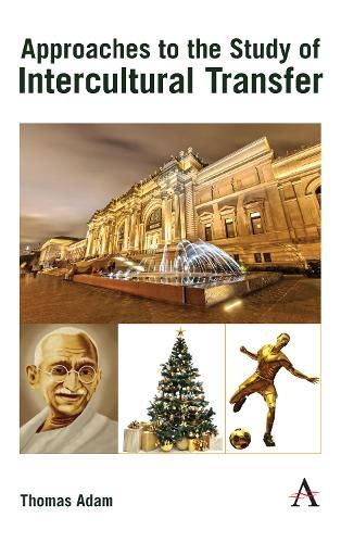Cover image for Approaches to the Study of Intercultural Transfer
