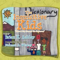 Cover image for The Inquisitive Kids: Takes A Trip through The Dictionary