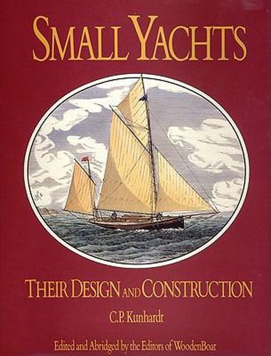 Cover image for Small Yachts: Their Design and Construction Exemplified by the Ruling Types of Modern Practice