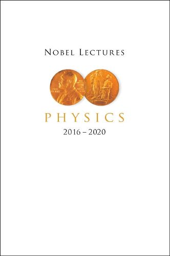 Cover image for Nobel Lectures In Physics (2016-2020)
