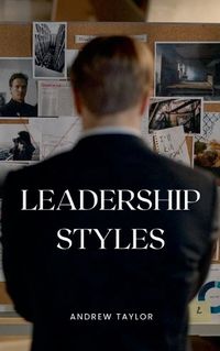 Cover image for Leadership Styles